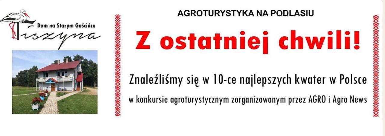 Dom Na Starym Goscincu Tiszyna Villa Dubicze Cerkiewne Eksteriør billede